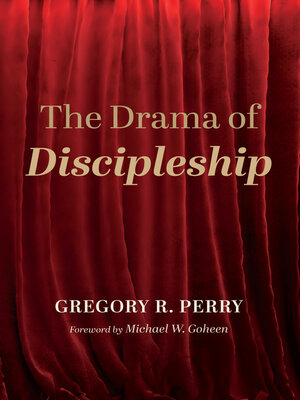 cover image of The Drama of Discipleship